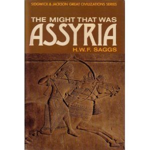 The Might that Was Assyria (Great Civilizations Series) (Great civilization series)