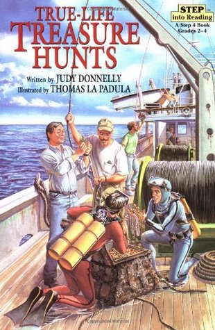 True-Life Treasure Hunts (Step-Into-Reading, Step 5)