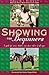 Showing for Beginners