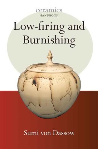 Low-firing and Burnishing (Paperback)