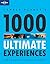 1000 Ultimate Experiences by Andrew Bain