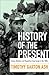 History of the Present by Timothy Garton Ash