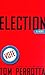 Election by Tom Perrotta Election by Tom Perrotta