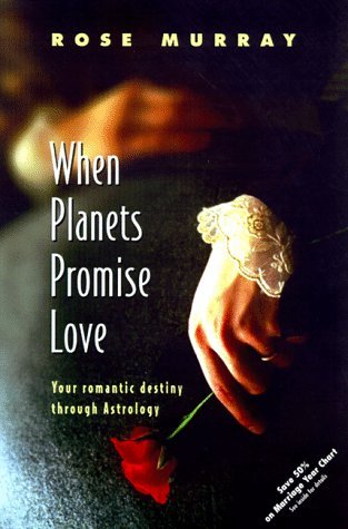 When Planets Promise Love: Your Romantic Destiny Through Astrology (Paperback)