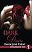 Dark Desire (Touched By You #1)