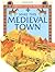 Make This Medieval Town (Usborne Cut-Out Models)