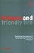 Religion and Friendly Fire:...