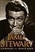 James Stewart: A Biography