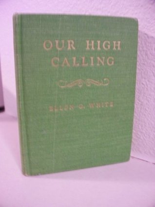 Our High Calling (Hardcover)