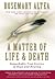 A Matter of Life and Death:...