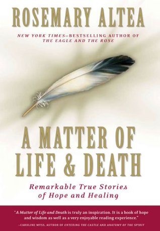 A Matter of Life and Death: Remarkable True Stories of Hope and Healing (Hardcover)
