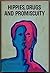 Hippies, Drugs and Promiscuity
