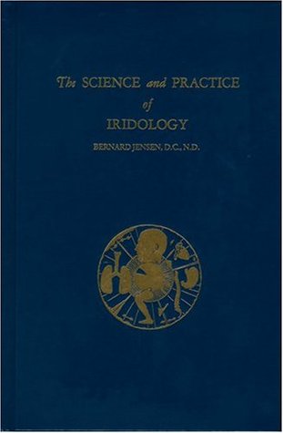 Science and Practice of Iridology (Hardcover)