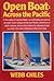 The Open Boat: Across the P...