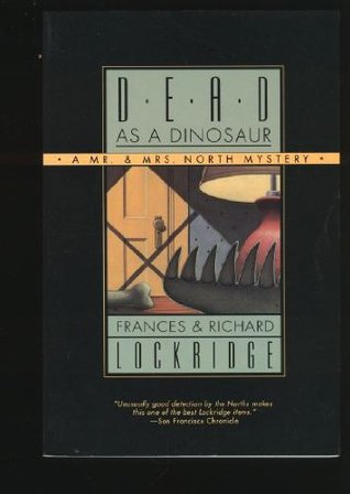 Dead as a Dinosaur (Mr. and Mrs. North, #16)