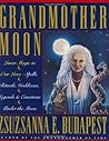 Grandmother Moon:...