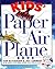 Kids' Paper Airplane Book by Ken Blackburn