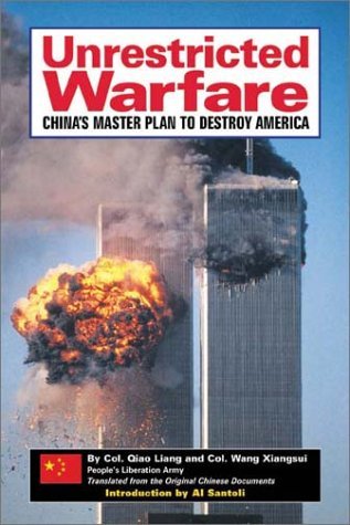 Unrestricted Warfare: China's Master Plan to Destroy America (Paperback)