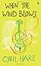 When the Wind Blows (Francis Pettigrew, #3)