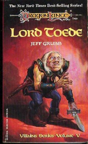 Lord Toede (Dragonlance: Villains #5)