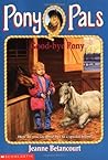 Good-Bye Pony by Jeanne Betancourt
