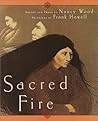 Sacred Fire Sacred Fire
