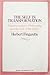 The Self in Transformation: Psychoanalysis, Philosophy and the Life of the Spirit