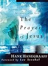 The Prayer of Jesus: Secrets to Real Intimacy With God