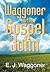 Waggoner on the Gospel of John