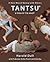 Tantsu a Yoga of the Heart by Harold Dull