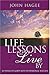 Life Lessons To Live By: 52 Weeks Of God's Keys To Personal Success