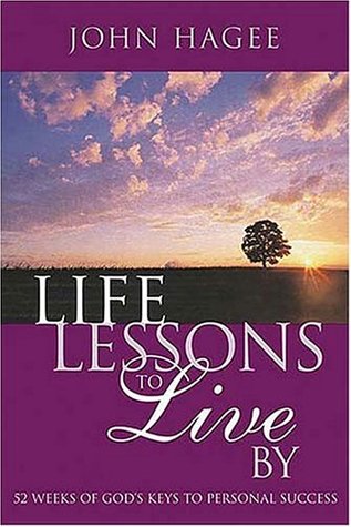 Life Lessons to Live by: 52 Weeks of God's Keys to Personal Success