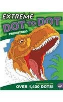 Extreme Dot to Dot: Prehistoric (Paperback)