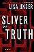 Sliver of Truth (Ridley Jon...