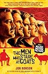 The Men Who Stare at Goats by Jon Ronson