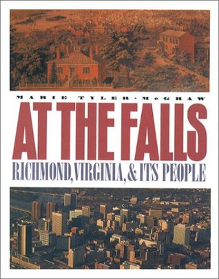 At the Falls: Richmond, Virginia, and Its People (Paperback)
