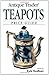 Antique Trader Teapots Price Guide