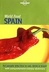 Lonely Planet World Food Spain