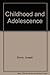 Childhood and Adolescence: A Psychology of the Growing Person.