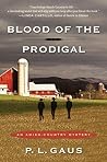 Blood of the Prodigal by P.L. Gaus