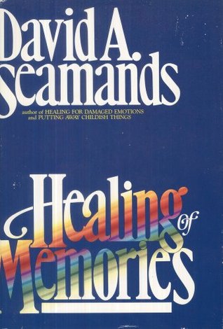 Healing of Memories (Hardcover)