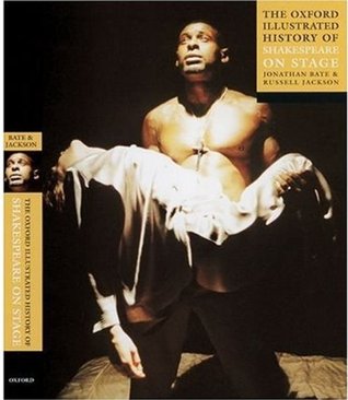 The Oxford Illustrated History of Shakespeare on Stage (Paperback)