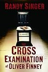 The Cross Examina...