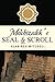 Melchizedek's Seal & Scroll
