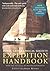 The Royal Geographical Society Expedition Handbook