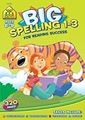 School Zone Big Spelling Grades 1-3 Workbook: 320 Pages, 1st Grade, 2nd Grade, 3rd Grade, Letter Sounds, Spelling Patterns, Word Recognition, Ages 6-9