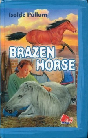 The Brazen Horse (Hardcover)