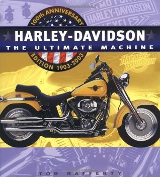 Harley Davidson: The Ultimate Machine (Hardcover)