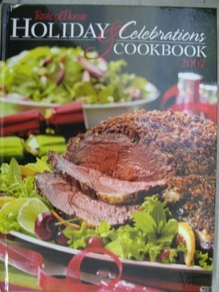 Taste of Home's Holiday & Celebrations 2007 (Hardcover)