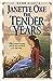 The Tender Years (A Prairie...